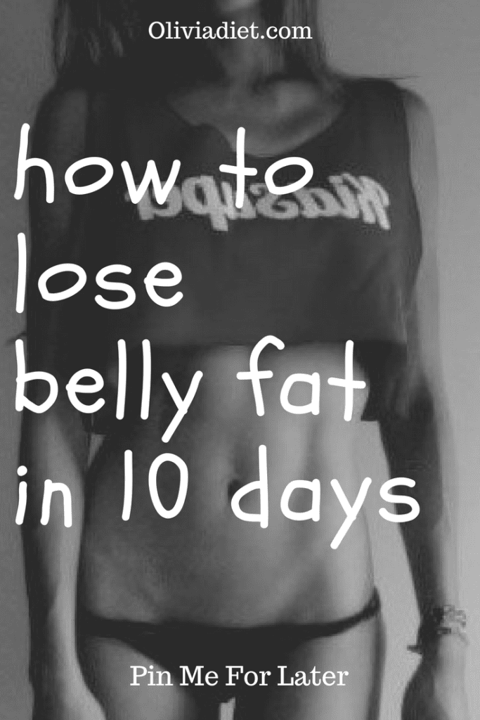 how to lose belly fat in 10 days