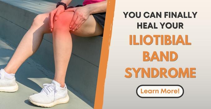 Iliotibial Band (IT Band) Syndrome Solution