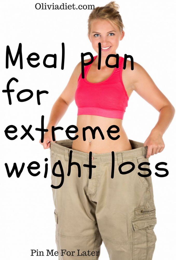 Meal Plans For Extreme Weight Loss