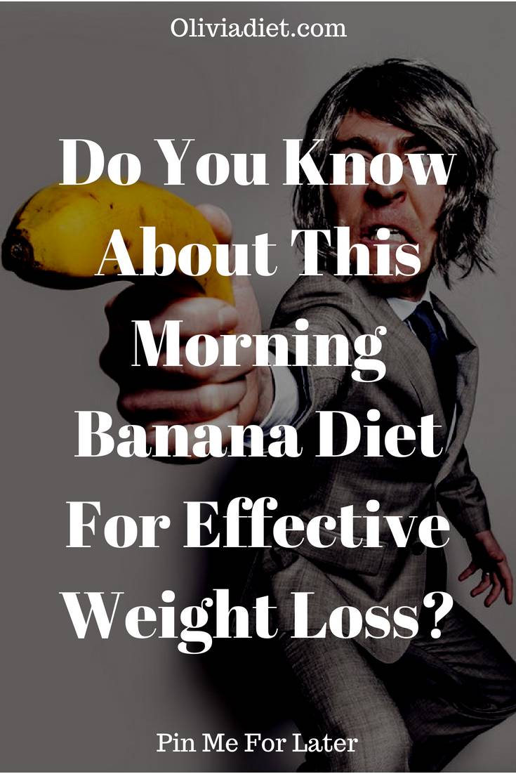 Morning Banana Diet For Weight Loss