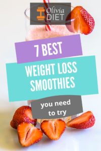 7 Best Healthy Weight Loss Smoothies